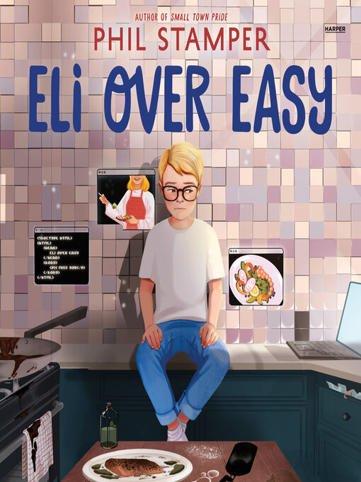 Title details for Eli Over Easy by Phil Stamper - Available